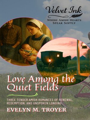 cover image of Love Among the Quiet Fields